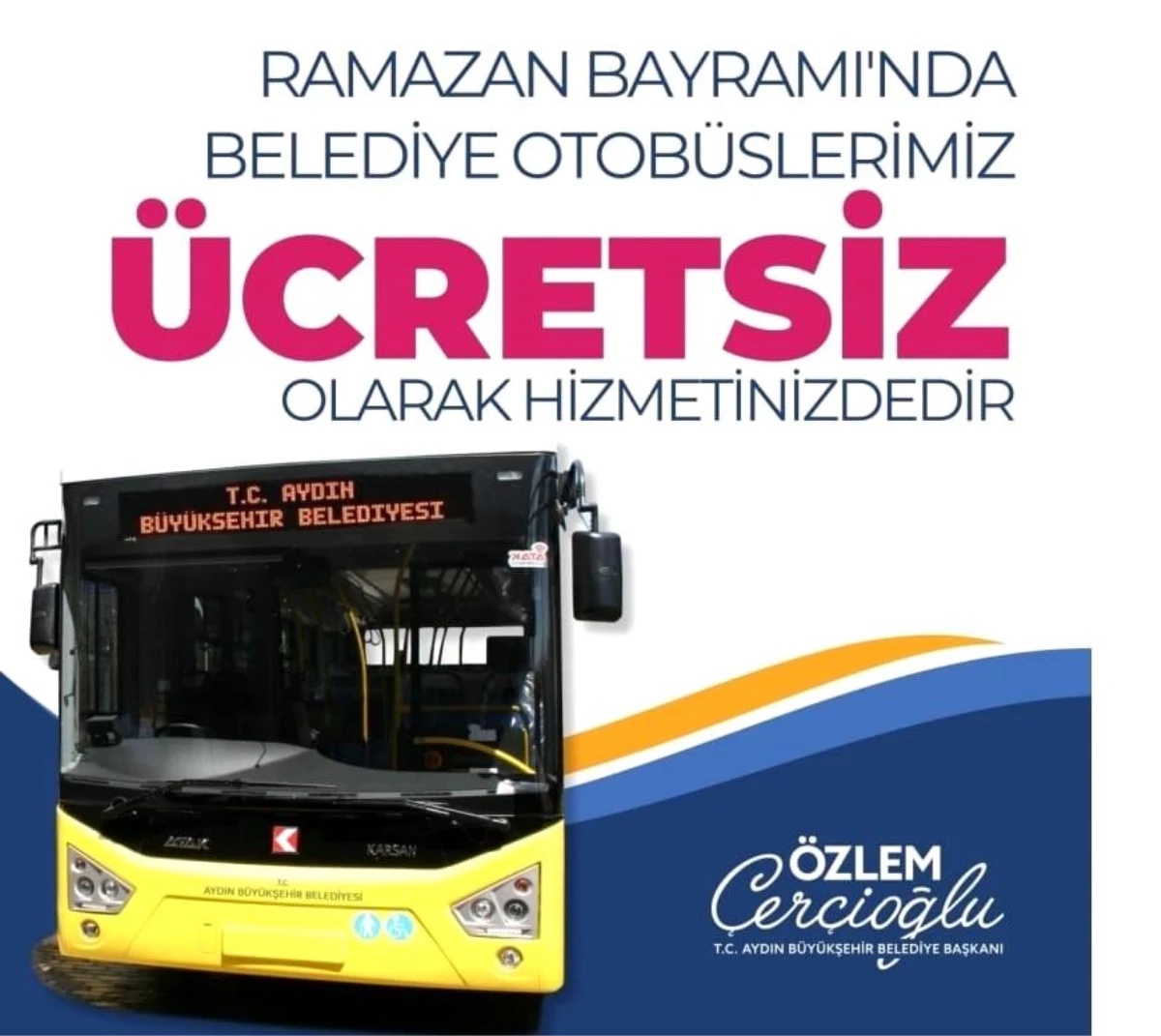 Aydın Büyükşehir Belediyesi Otobüsleri Bayramda Ücretsiz