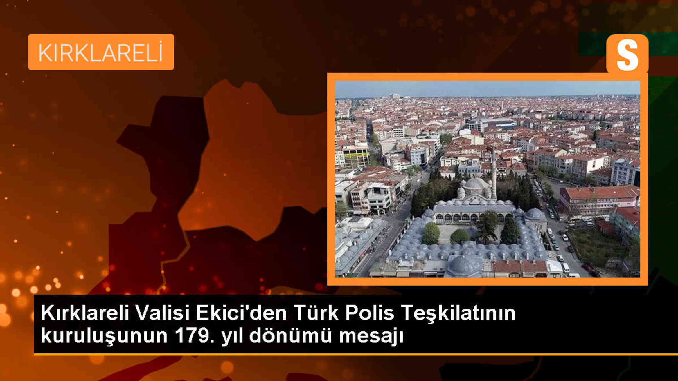 Kırklareli Valisi Birol Ekici, Türk Polis Teşkilatının 179. yıl dönümü dolayısıyla mesaj yayımladı