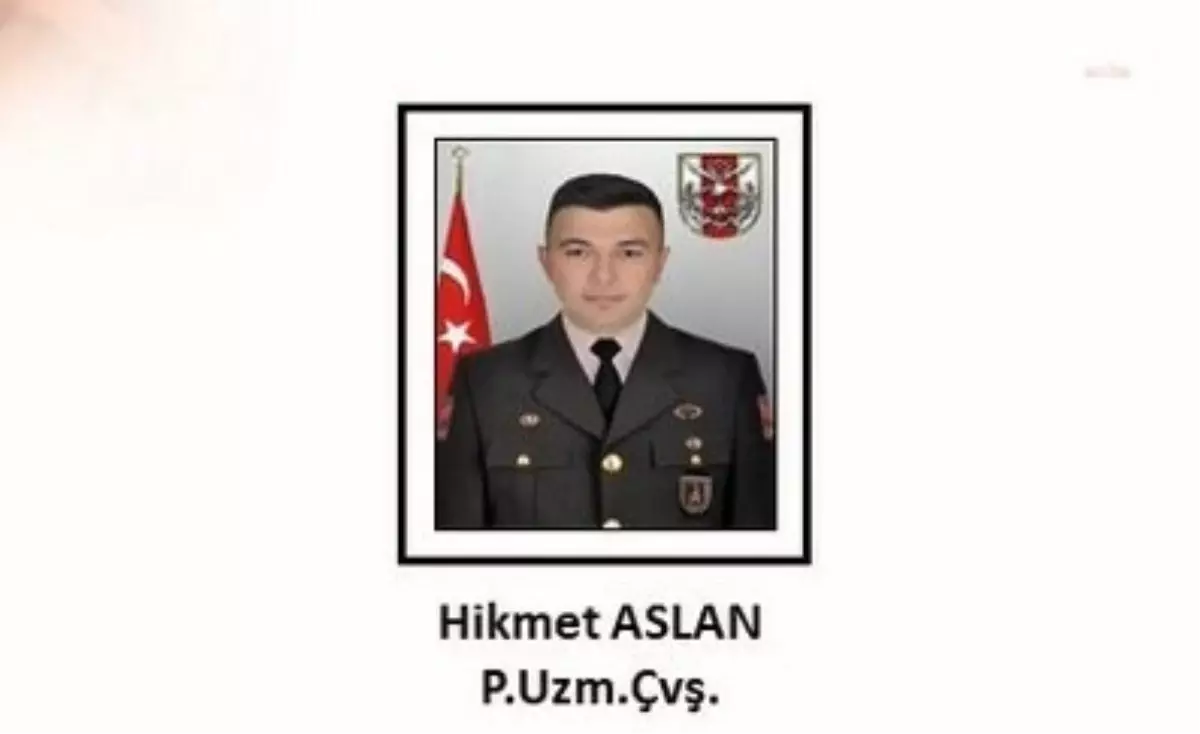 Msb: Piyade Uzman Çavuş Hikmet Aslan Şehit Oldu