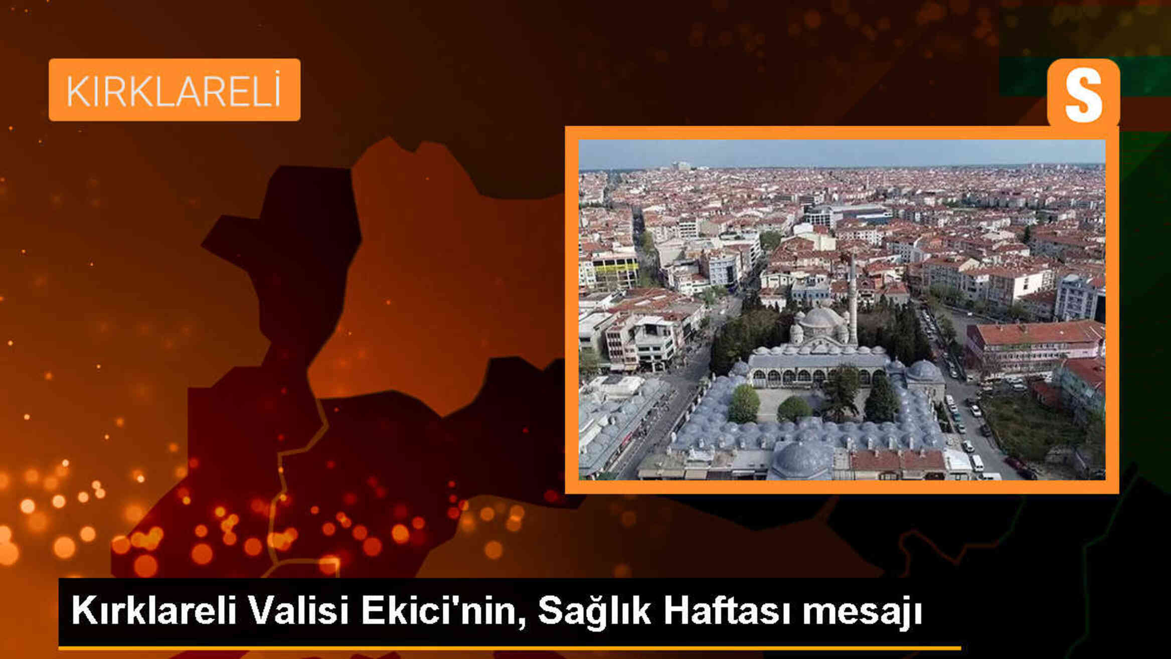 Kırklareli Valisi Birol Ekici, Sağlık Haftası dolayısıyla mesaj yayımladı