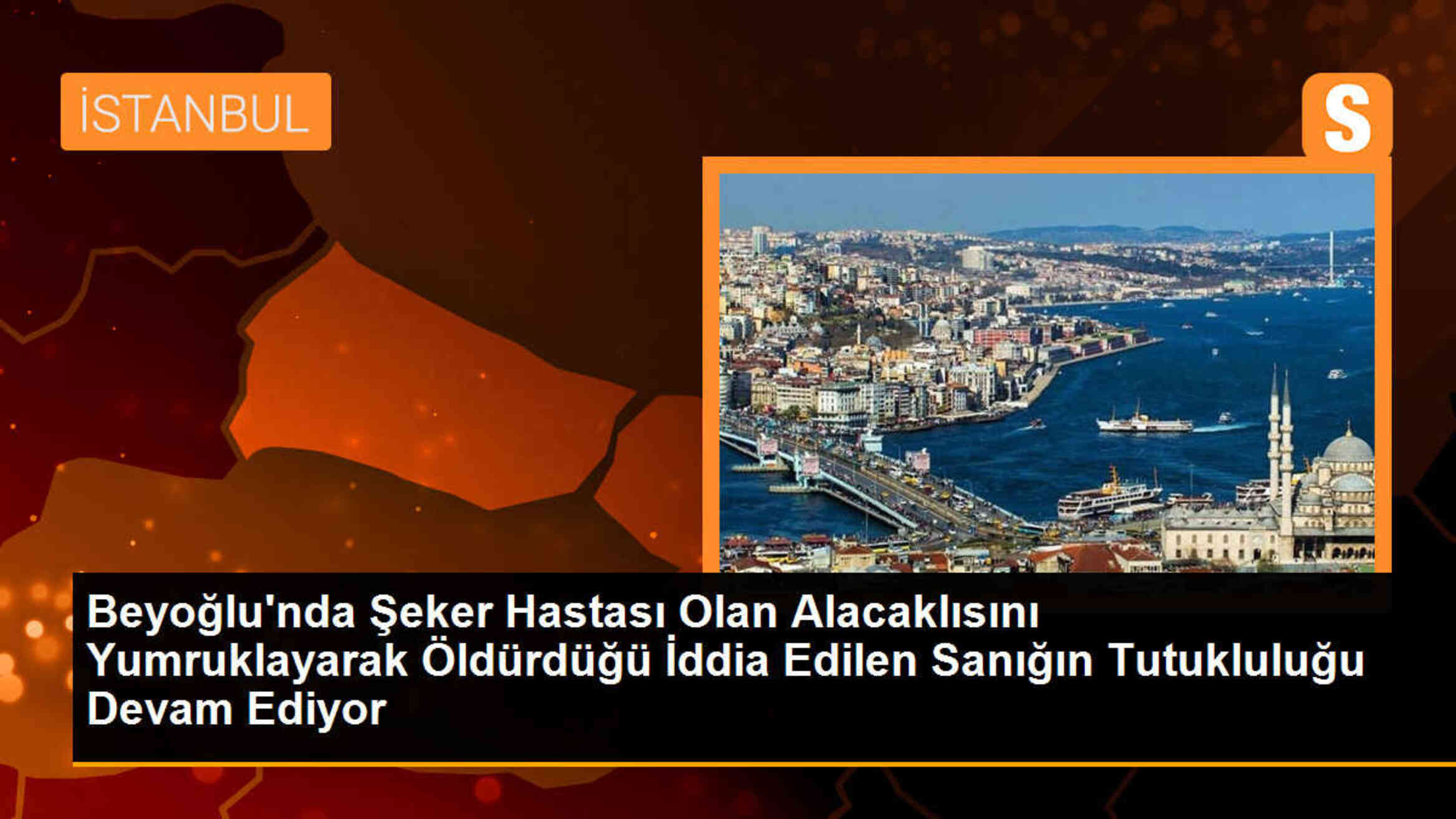 Beyoğlu\'nda şeker hastası olan alacaklısını öldüren sanığın tutukluluk hali devam ediyor