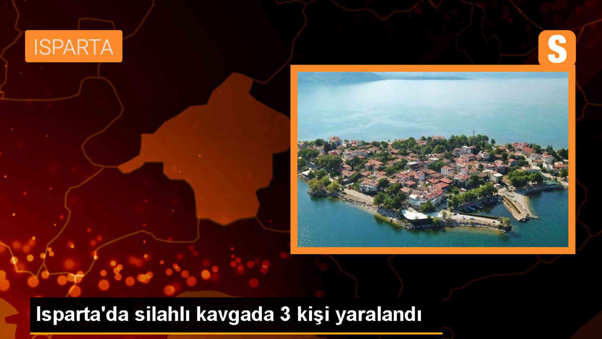 Isparta\'da çıkan kavgada av tüfeğiyle yaralanan 3 kişi