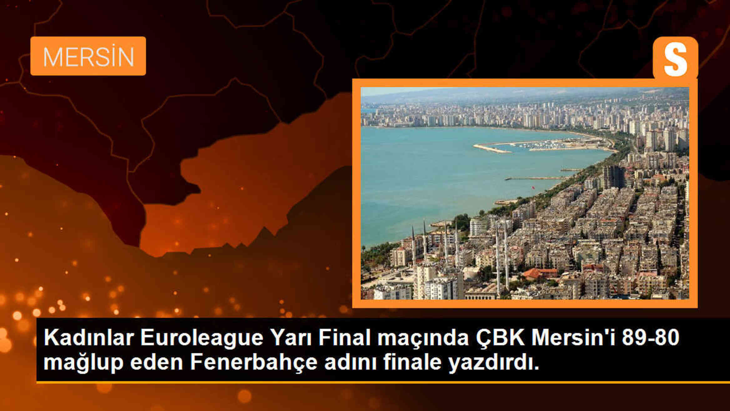 Fenerbahçe, ÇBK Mersin\'i mağlup ederek Kadınlar Euroleague Yarı Finalinde finale yükseldi