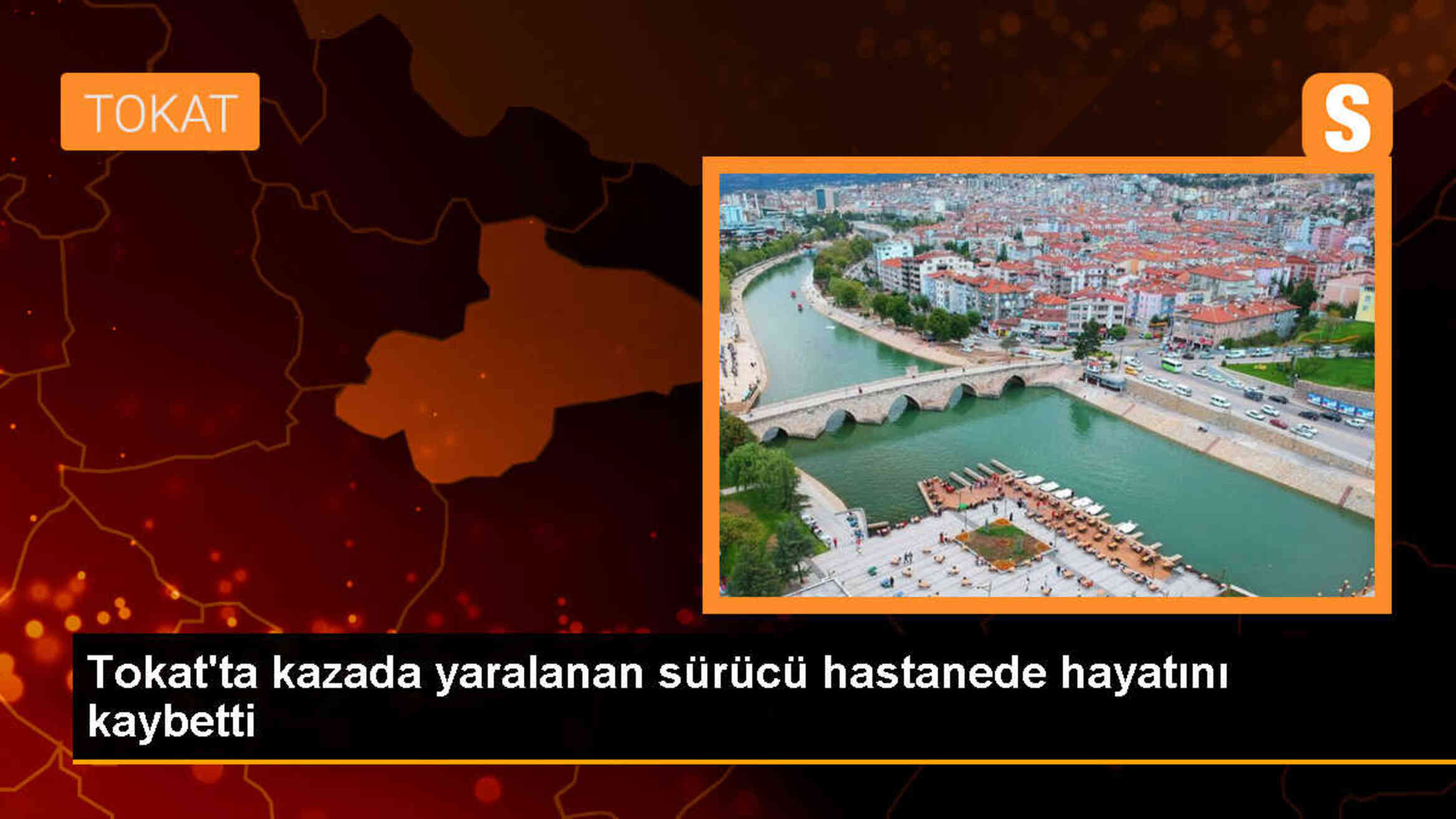 Tokat\'ta trafik kazasında yaralanan sürücü hayatını kaybetti