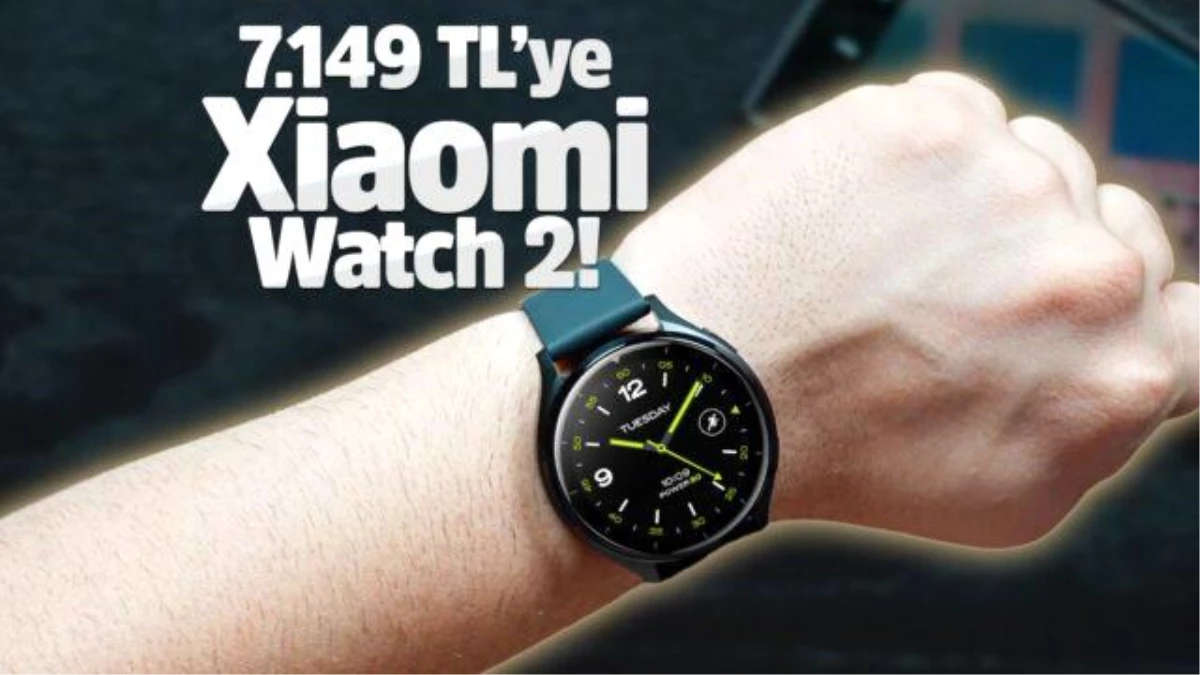 Xiaomi Watch 2 Tanıtıldı: Özellikler ve Tasarım
