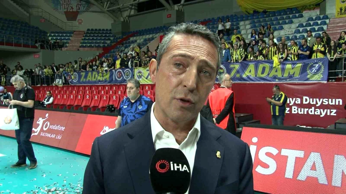 Fenerbahçe Başkanı Ali Koç, Sultanlar Ligi\'nde Şampiyonluğu Değerlendirdi