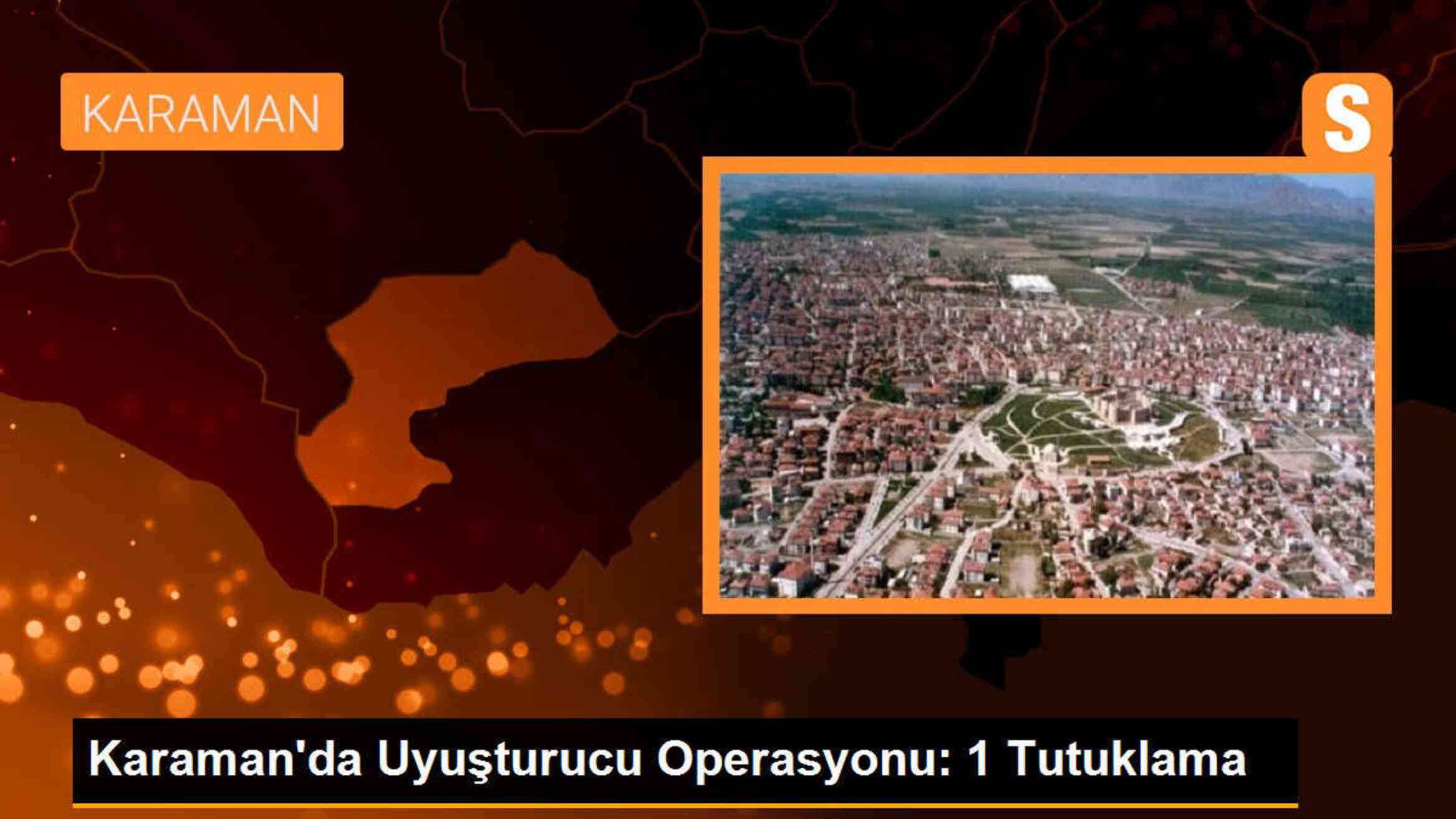 Karaman\'da Uyuşturucu Operasyonu: 2 Şüpheliden 1\'i Tutuklandı