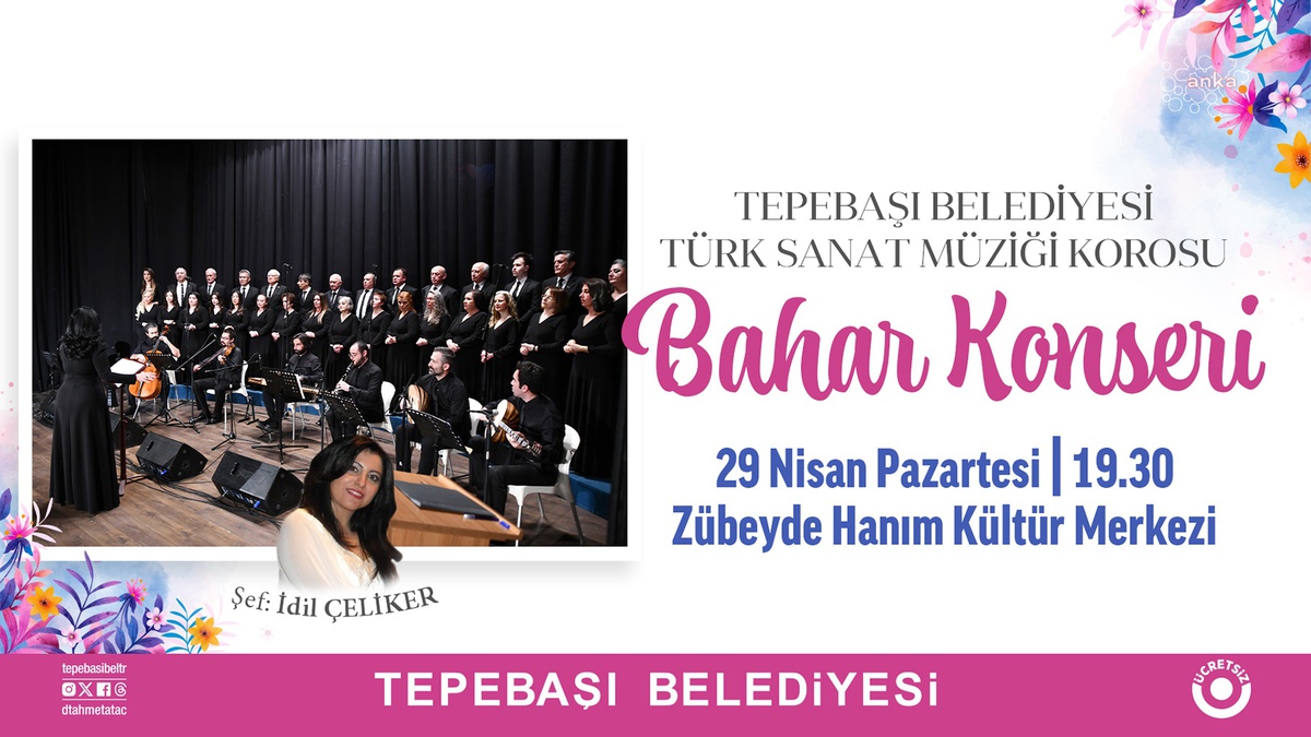 Tepebaşı Belediyesi TSM Korosu Bahar Konseri