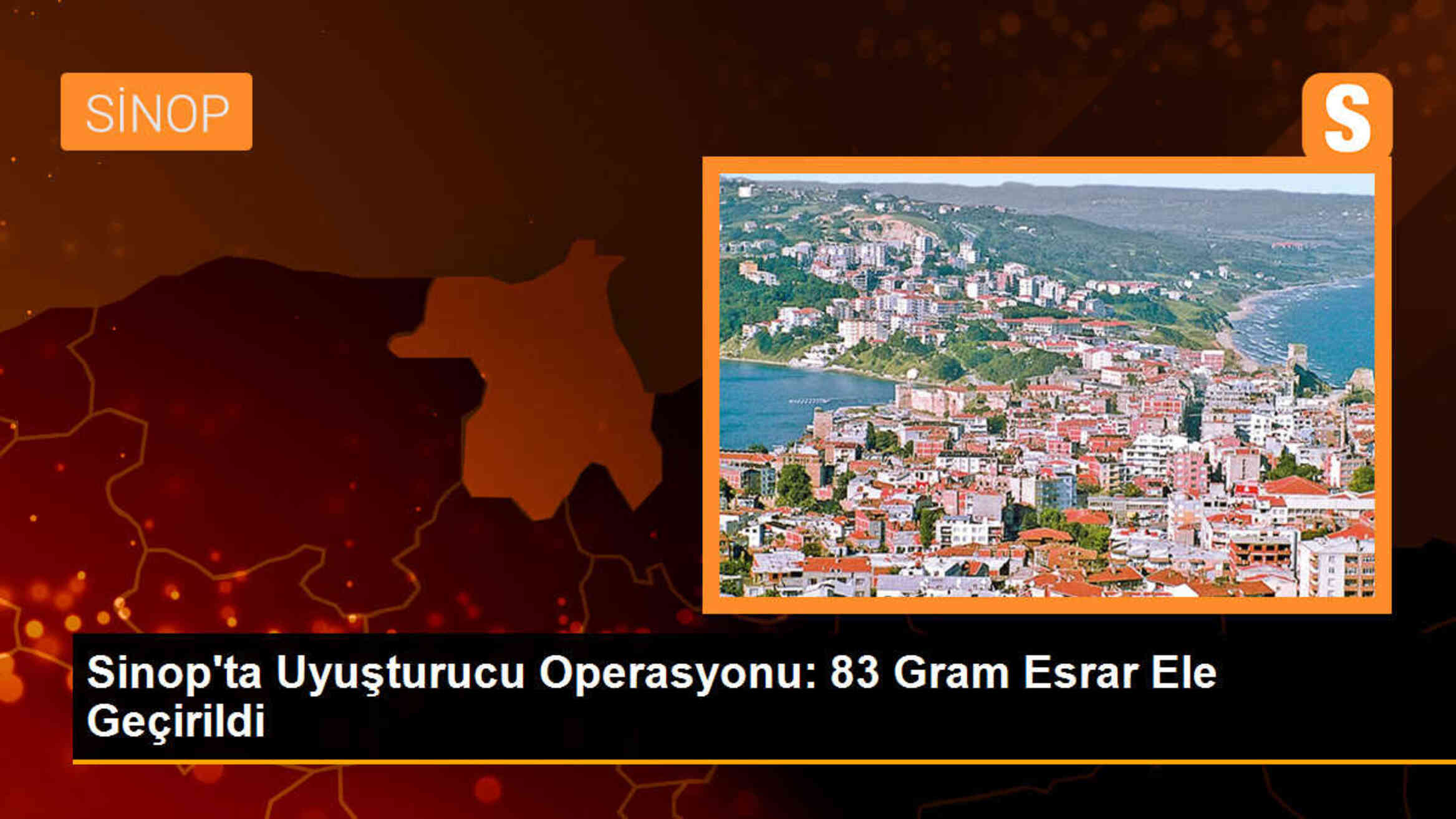 Sinop\'ta 83 gram kubar esrar ve 1 uyuşturucu madde kullanma aparatı ele geçirildi