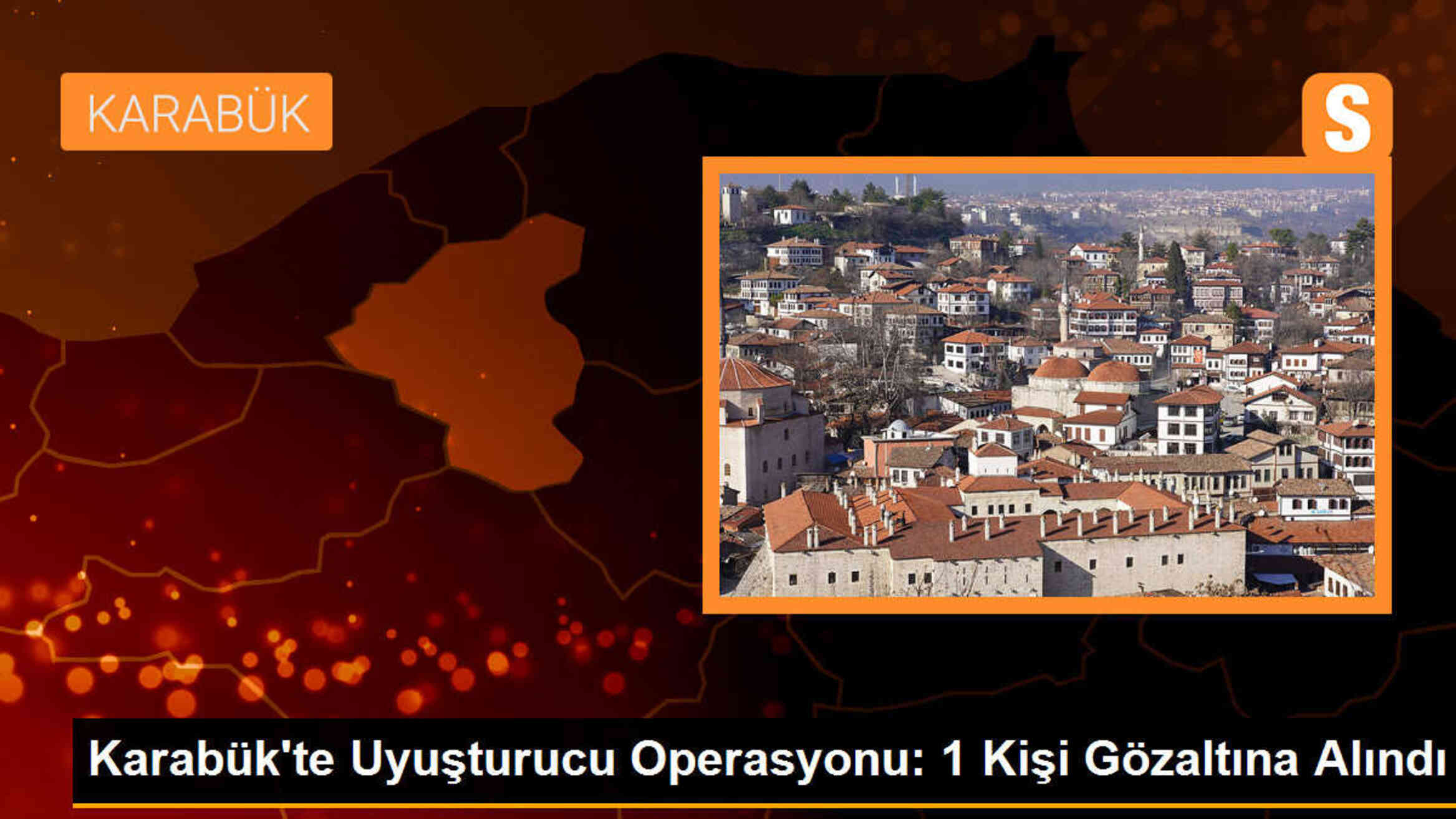 Karabük\'te Uyuşturucu Operasyonunda 1 Kişi Gözaltına Alındı