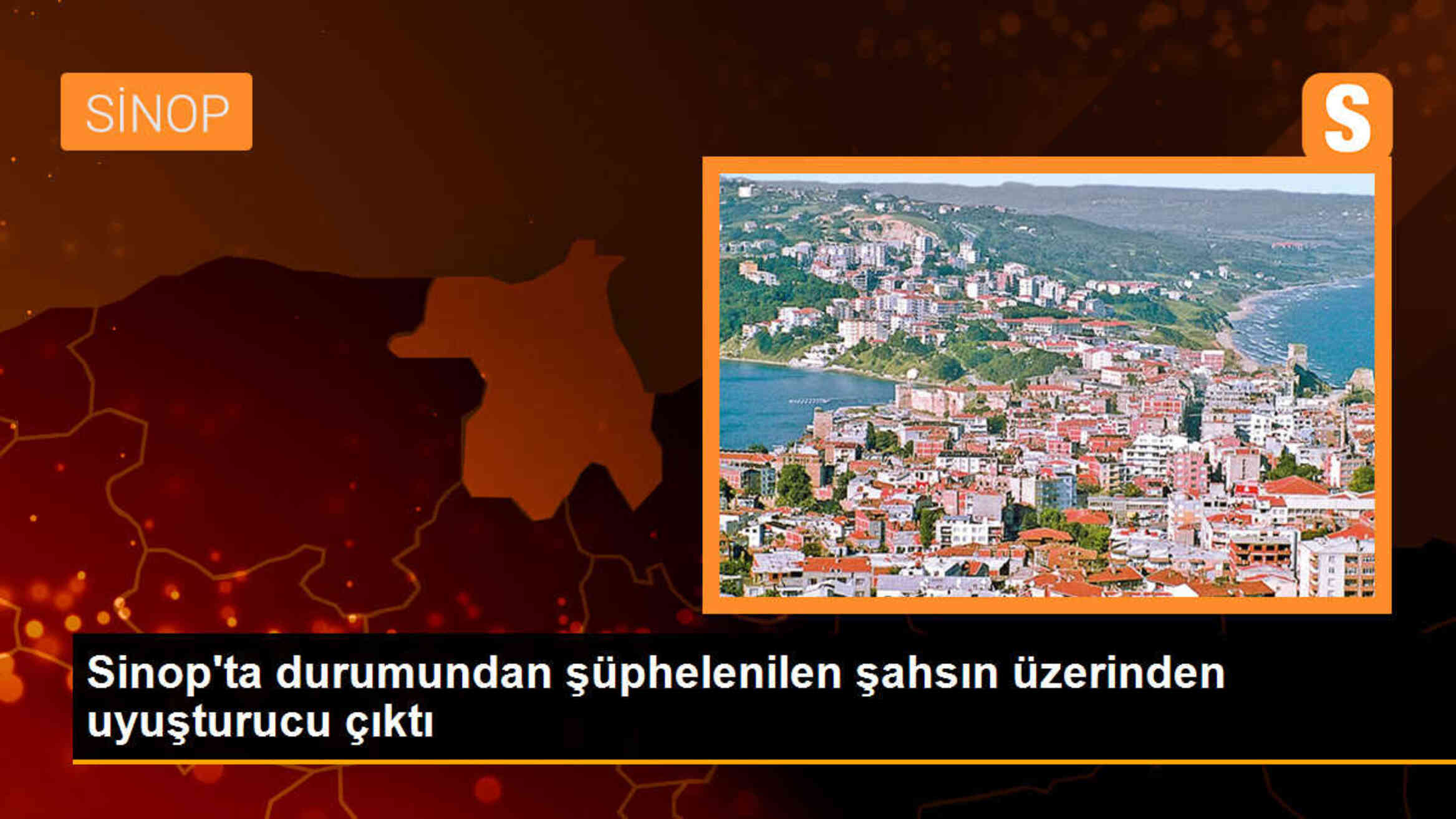 Sinop\'ta durumundan şüphelenilen şahsın üzerinden uyuşturucu çıktı