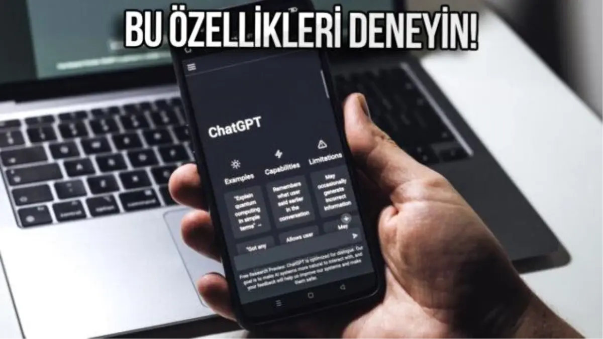 ChatGPT\'nin muhtemelen bilmediğiniz 6 özelliği!