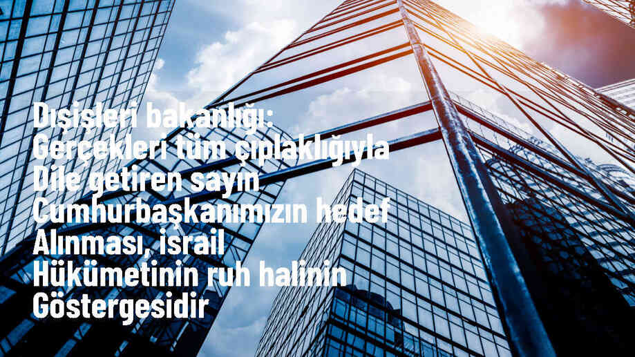 Dışişleri Bakanlığı: İsrail hükümetinin ruh halini yansıtan bir saldırı