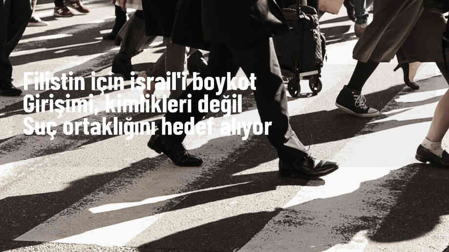 BDS Hareketi, İsrail\'i Boykot Etmeyi Amaçlıyor