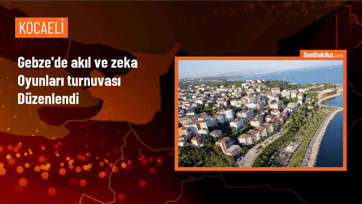 Gebze\'de Akıl ve Zeka Oyunları Turnuvası düzenlendi