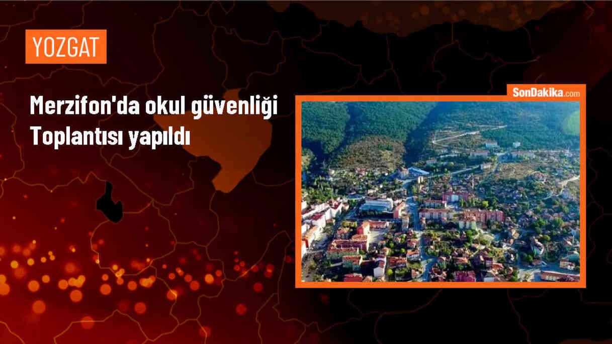 Merzifon\'da okul güvenliği ve tedbirleri toplantısı yapıldı