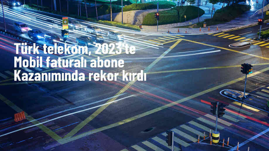 Türk Telekom 2023\'te Mobil Abone Sayısını Artırdı