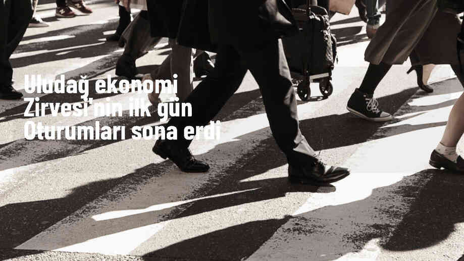 Uludağ Ekonomi Zirvesi\'nde liderlik ve sürdürülebilirlik konuşuldu