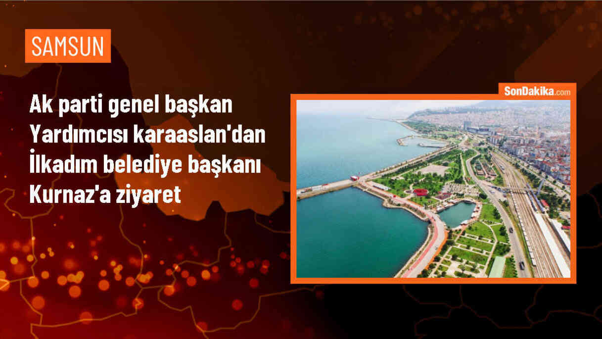 AK Parti Genel Başkan Yardımcısı Çiğdem Karaaslan, İlkadım Belediye Başkanı İhsan Kurnaz\'ı ziyaret etti