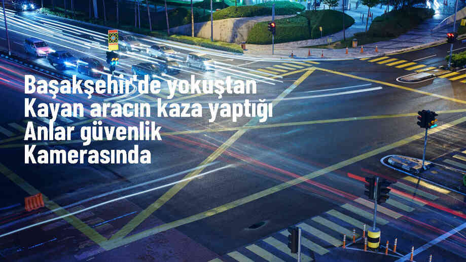 Başakşehir\'de park eden araç kayarak kaza yaptı