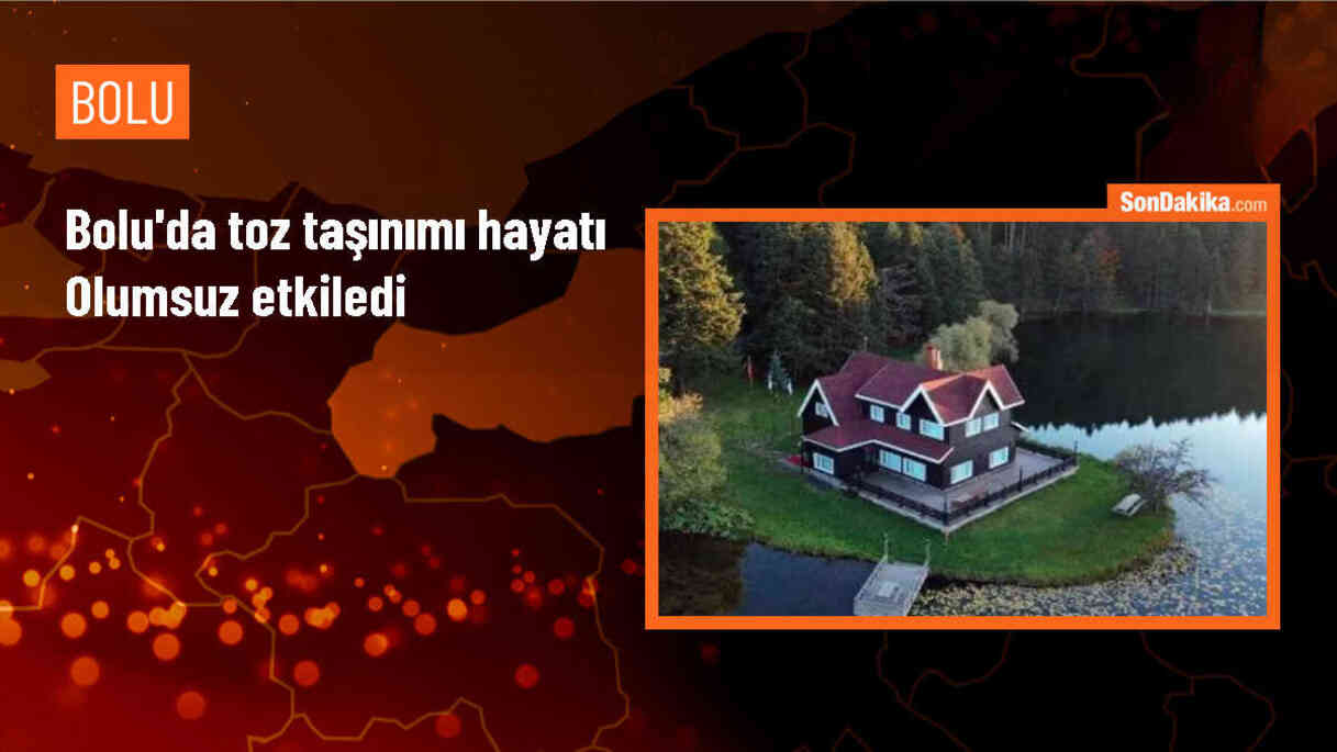 Bolu\'da Kuzey Afrika kaynaklı toz taşınımı hayatı olumsuz etkiledi