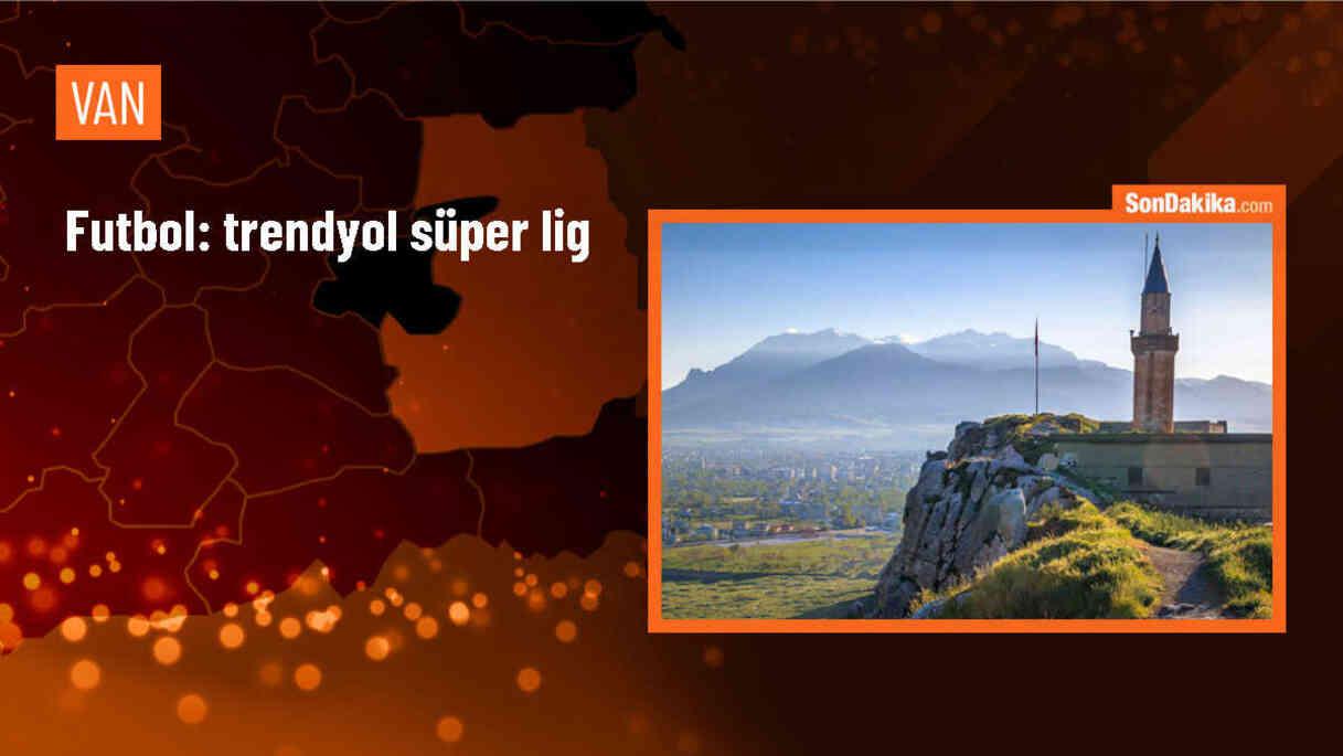 Futbol: Trendyol Süper Lig