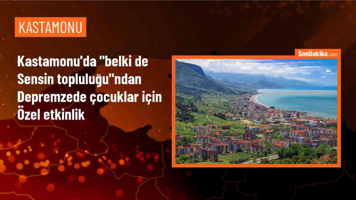 Kastamonu Üniversitesi Öğrencileri Depremzede Çocuklar İçin Etkinlik Düzenledi