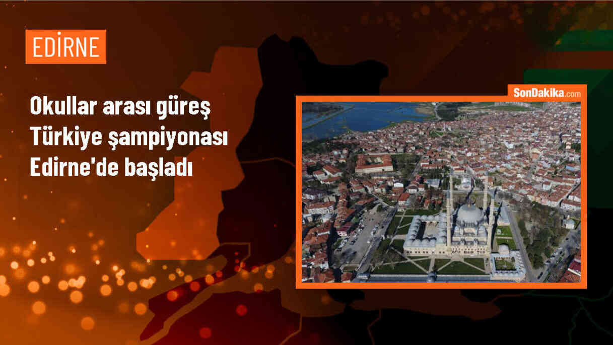 Edirne\'de Okullar Arası Güreş Türkiye Şampiyonası Başladı