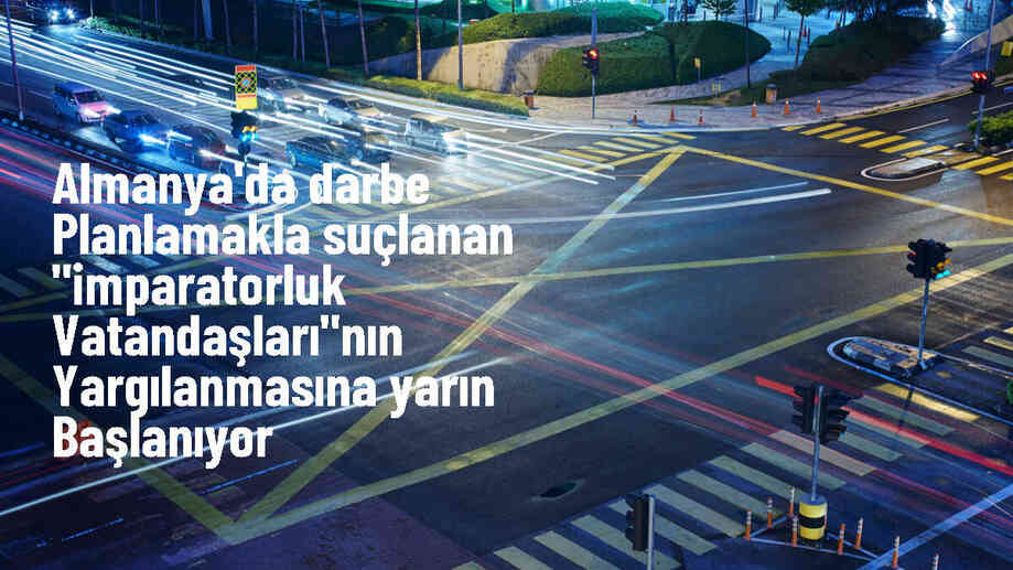 Almanya\'da İmparatorluk Vatandaşları Örgütü Üyelerinin Yargılaması Başlıyor