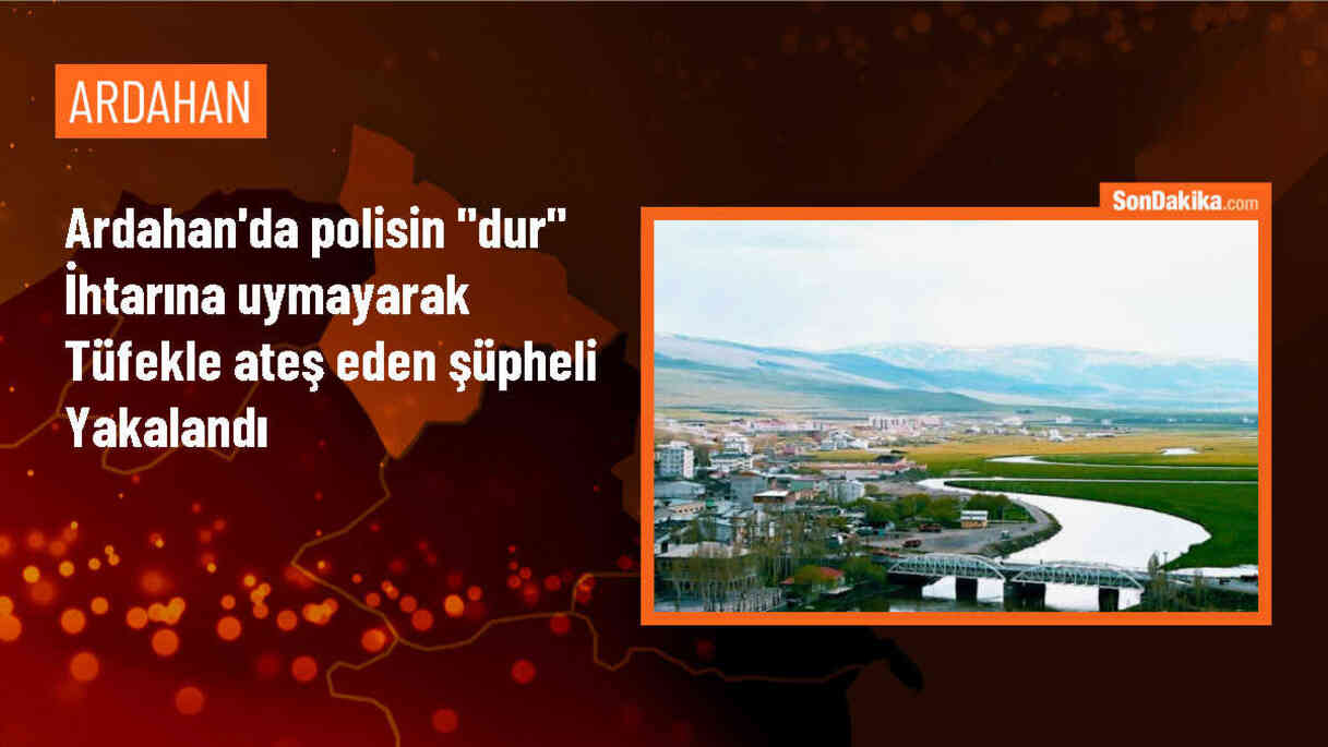 Ardahan\'da Polis Tarafından Ayağından Vurulan Şüpheli Yakalandı