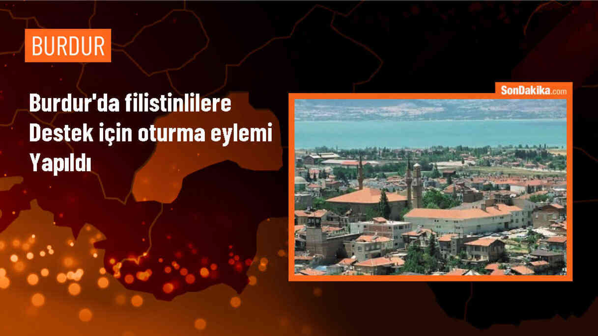 Burdur\'da Filistinlilere destek için oturma eylemi yapıldı