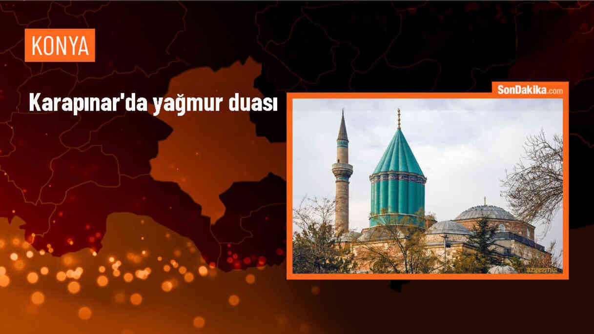Konya\'da Kuraklık Nedeniyle Yağmur Duası ve İnfak Etkinliği