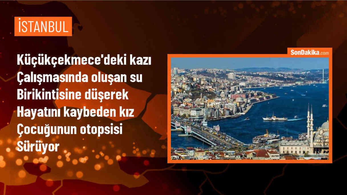 Küçükçekmece\'de kazı çalışması sonrası su birikintisine düşen çocuğun otopsi işlemleri devam ediyor