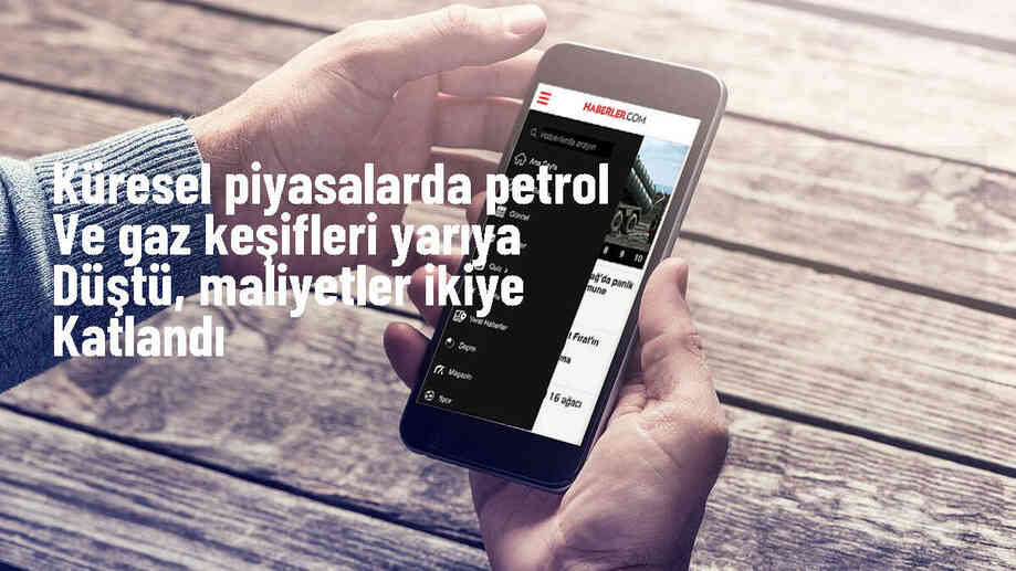 Küresel Piyasalarda Petrol ve Doğal Gaz Keşifleri Düştü, Arama Maliyetleri Arttı