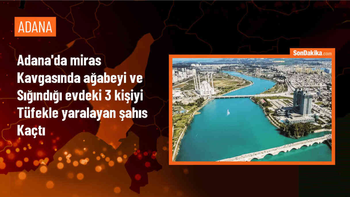 Adana\'da Miras Tartışması Kanlı Bitti: 3 Kişi Yaralandı