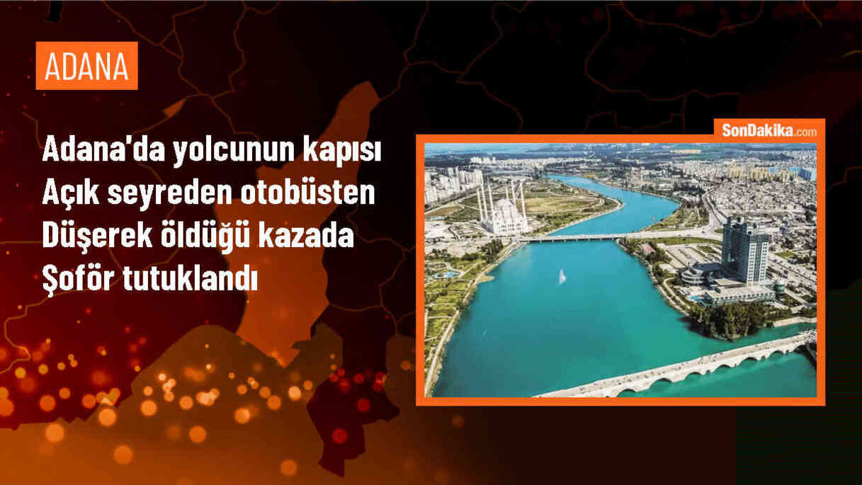Adana\'da Kadın Yolcu Kapısı Açık Otobüsten Düşerek Hayatını Kaybetti