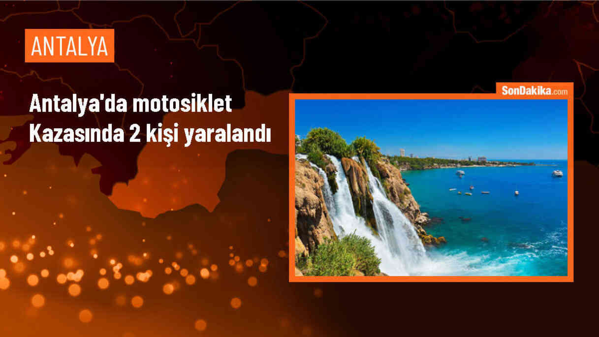 Antalya\'da motosiklet kazası: 2 kişi yaralandı