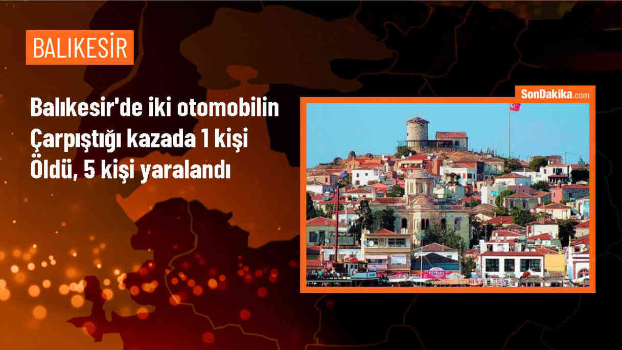 Balıkesir\'de Otomobil Çarpışması: 1 Ölü, 5 Yaralı