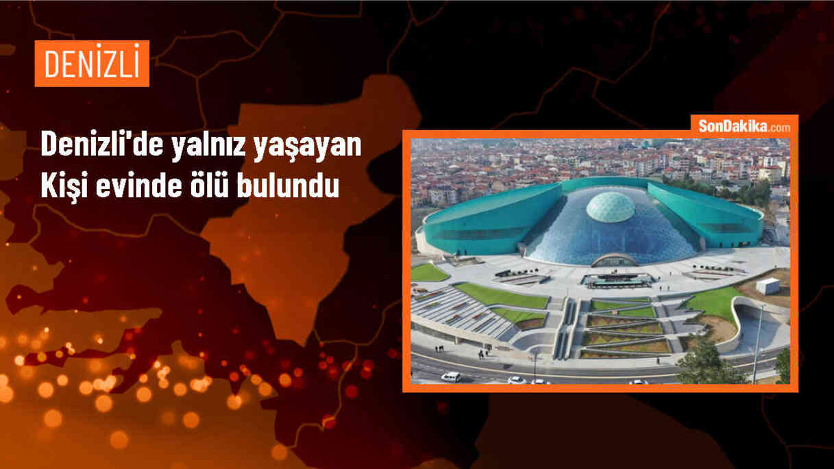 Denizli\'de evinde ölü bulunan kişinin cenazesi otopsiye gönderildi