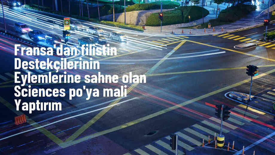 Fransa\'da Filistin destekçisi gösteriler nedeniyle üniversiteye sağlanan fon askıya alındı