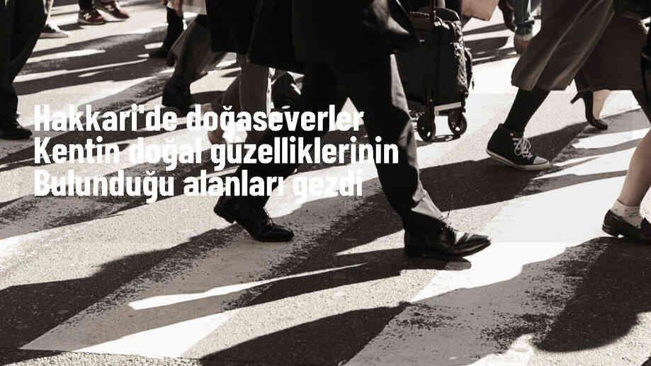 Hakkari\'de doğaseverler kentin doğal güzelliklerini keşfetti