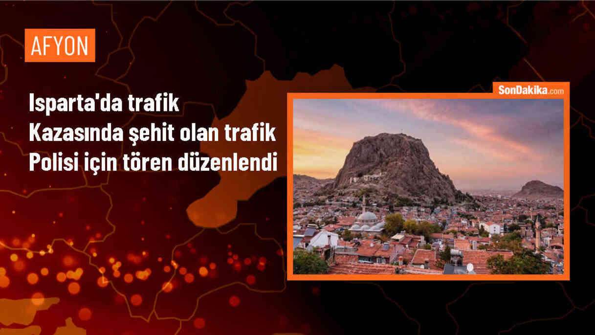 Isparta\'da Görevi Başında Şehit Olan Trafik Polisi İçin Tören Düzenlendi