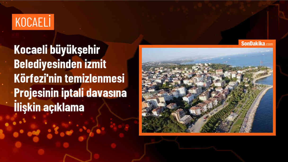 İzmit Körfezi temizleme projesi iptal edilemedi