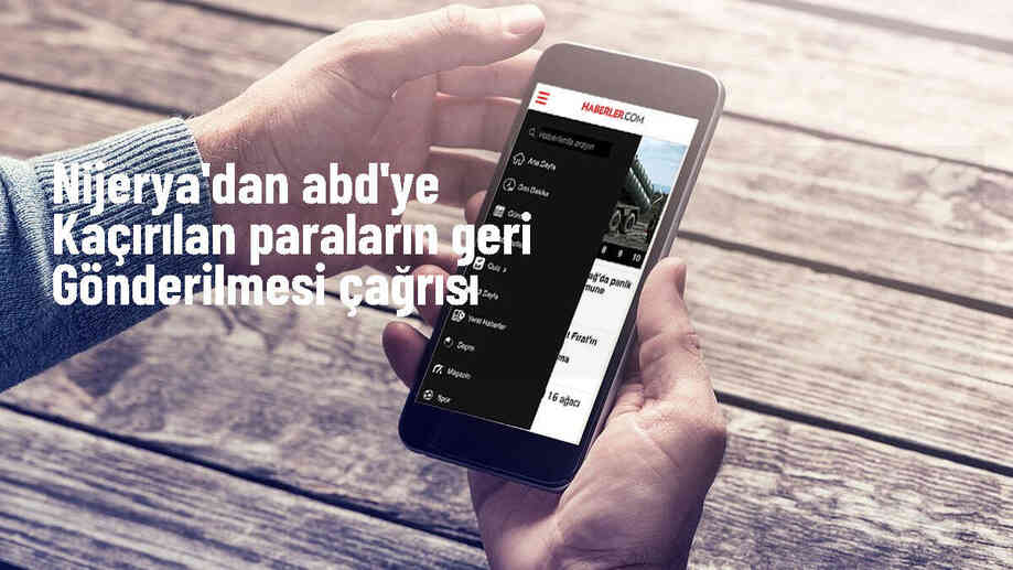 Nijerya Hükümeti, ABD\'ye Kaçırılan Paraların İadesi İçin Çağrıda Bulundu