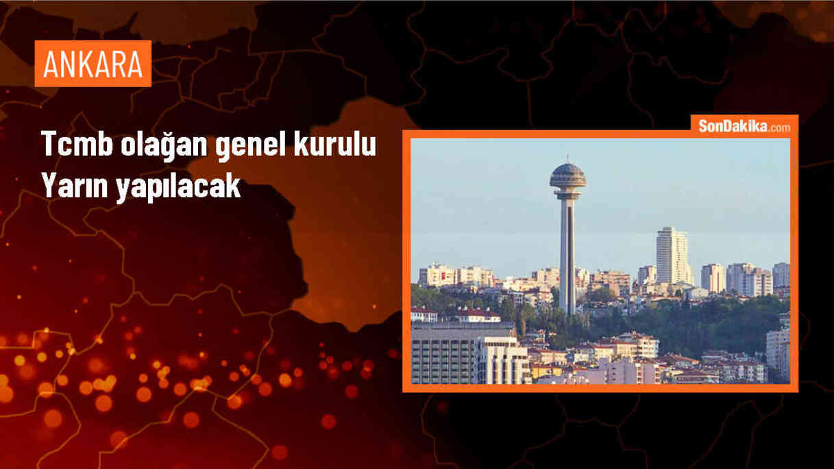 TCMB\'nin 92. Hesap Dönemi Olağan Genel Kurul Toplantısı Yarın Yapılacak