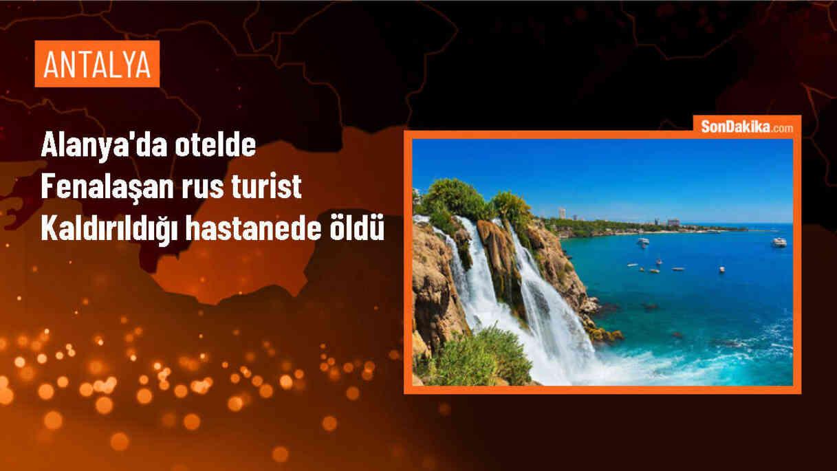 Alanya\'da Tatilde Fenalaşan Rus Turist Hayatını Kaybetti