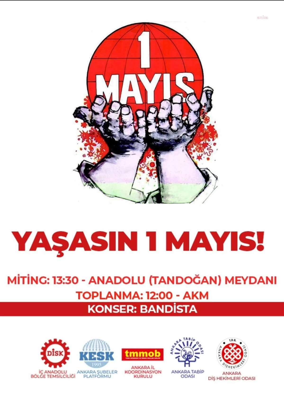 Ankara\'da 1 Mayıs İşçi Bayramı Kutlamaları Tandoğan Meydanı\'nda Yapılacak
