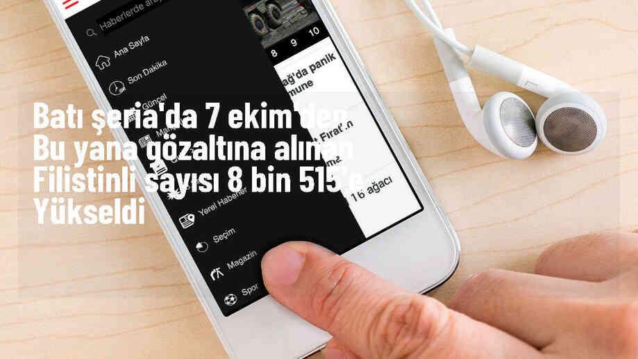 İsrail\'in Batı Şeria\'da gözaltılarını artırmasıyla Filistinlilerin sayısı 8 bin 515\'e yükseldi