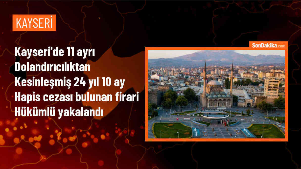 Kayseri\'de Firari Hükümlü Yakalandı
