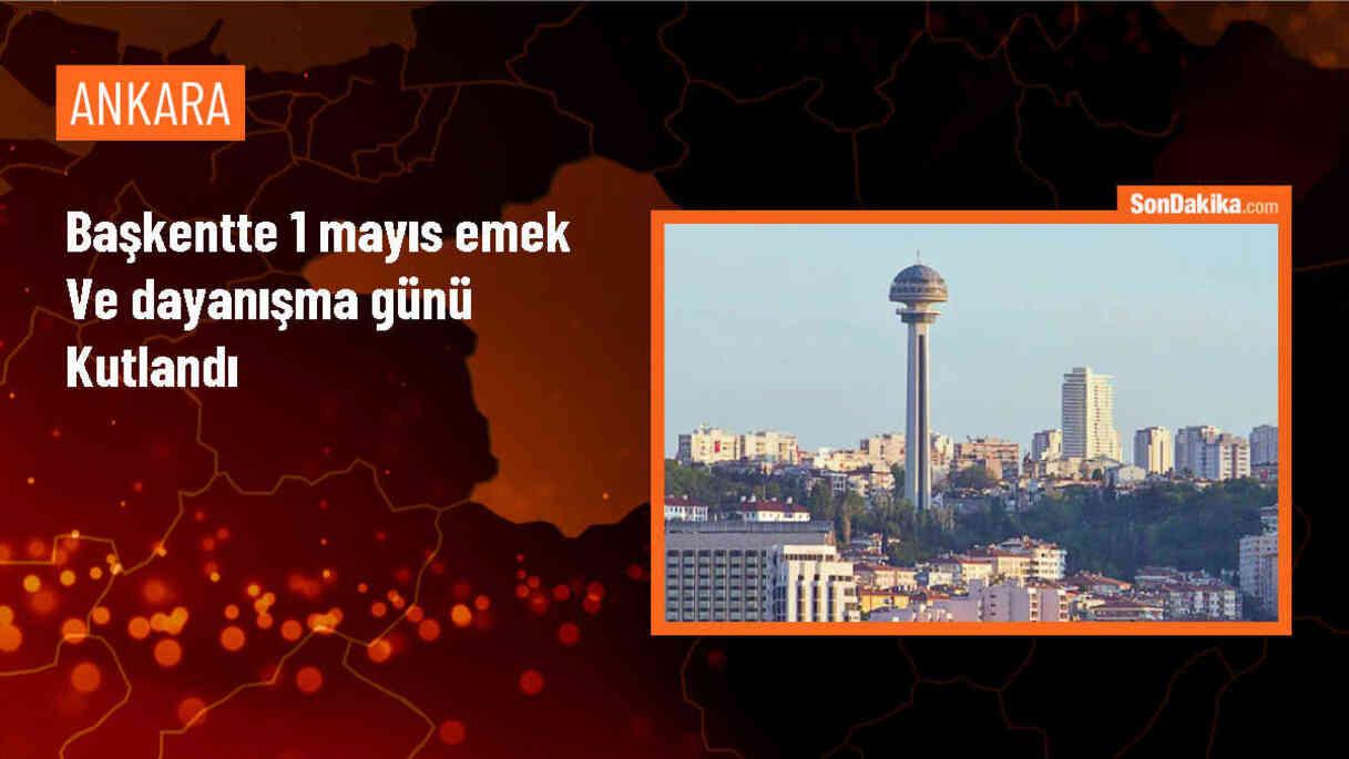 Ankara\'da 1 Mayıs Emek ve Dayanışma Günü Kutlandı